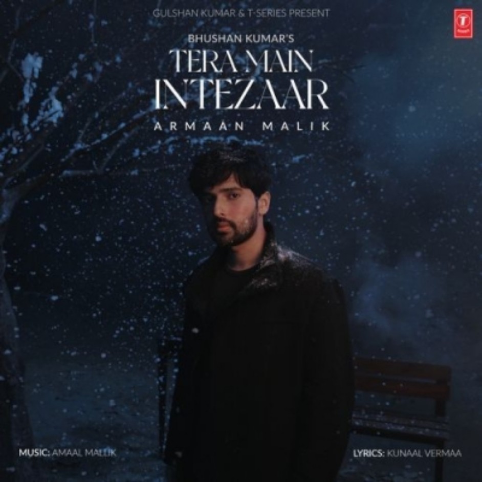 Tera Main Intezaar Armaan Malik 